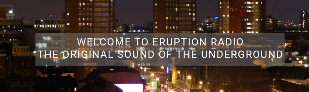 Eruption Radio Hackney London